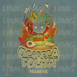 O Cabe&ccedil;a De Folha - Maneva