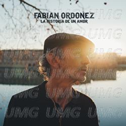 La Historia De Un Amor - Fabian Ordonez
