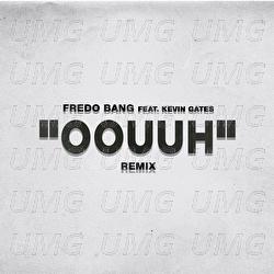 Oouuh - Fredo Bang, Kevin Gates