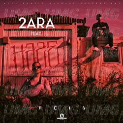 Heiß - 2ara, Haze