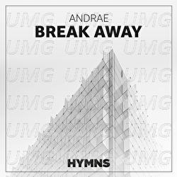 Break Away - ANDRAE