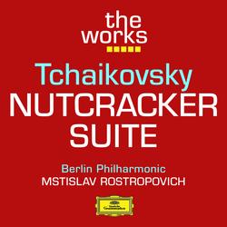 Tchaikovsky: Nutcracker Suite, Op.71a, TH.35: Dance Of The Reed-Pipes (Mirlitons) - Berliner Philharmoniker, Mstislav Rostropovich