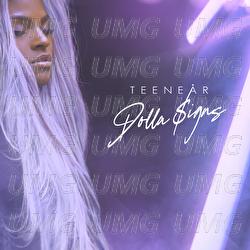 Dolla Signs - Teenear