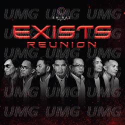 Tak Berakhir - Exists Reunion