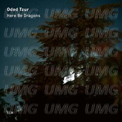 Here Be Dragons - Oded Tzur