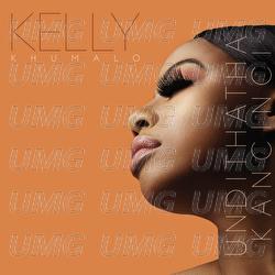 Undithatha Kancinci - Kelly Khumalo
