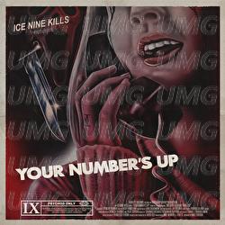 Your Number's Up - Ice Nine Kills