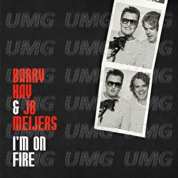 I'm On Fire - Barry Hay, JB Meijers