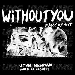 Without You - John Newman, Nina Nesbitt