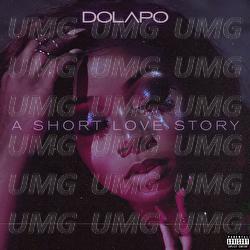 A Short Love Story - Dolapo