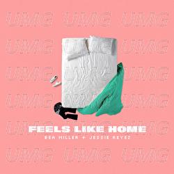 FEELS LIKE HOME - Bea Miller, Jessie Reyez