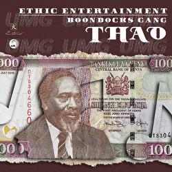 Thao - Ethic Entertainment, Boondocks  Gang