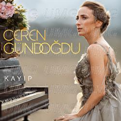 Kayip - Ceren G&uuml;ndoğdu