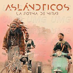 La Forma De Mirar - Los Asl&aacute;ndticos