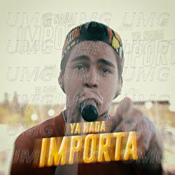 Ya Nada Importa - PEMA