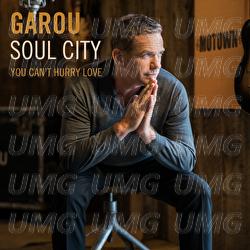 You Can't Hurry Love - Garou