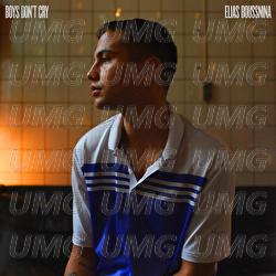 Boys Don't Cry - Elias Boussnina