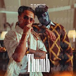 Thumb - M Huncho, Nafe Smallz