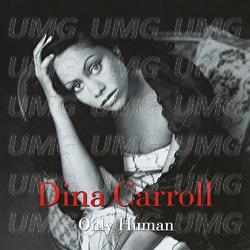 Only Human - Dina Carroll