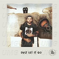 Just Let It Go - Robin Bengtsson
