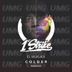 Colder - El Mukuka