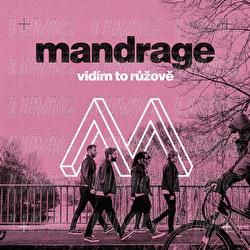 Vidim To Ruzove - Mandrage