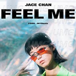 Feel Me - Jace Chan