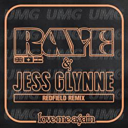 Love Me Again - RAYE, Jess Glynne