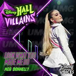 Look What You Made Me Do - Meg Donnelly