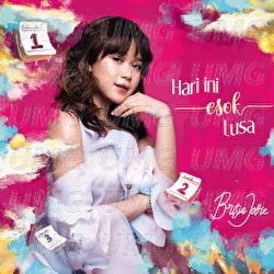 Hari Ini Esok Lusa - Brisia Jodie