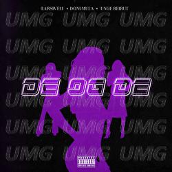 De og de - Larsiveli, Doni Mula, Unge Beirut