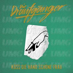 K&uuml;ss die Hand sch&ouml;ne Frau - Die Draufg&auml;nger