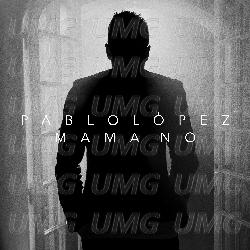 Mama No - Pablo López