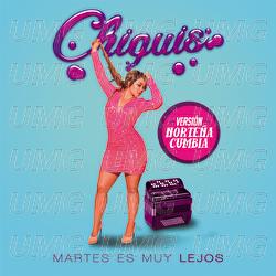 Martes Es Muy Lejos - Chiquis