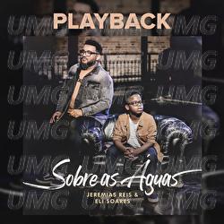 Sobre As &Aacute;guas - Jeremias Reis, Eli Soares