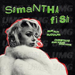 Run Run Rudolph / Christmas (Baby Please Come Home) - Samantha Fish