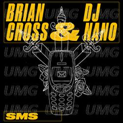 SMS - Brian Cross, DJ Nano, JV
