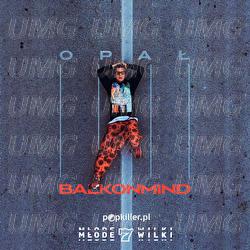 BALKONMIND - Opał, Popkiller Młode Wilki