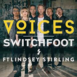 VOICES - Switchfoot, Lindsey Stirling