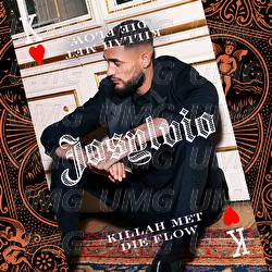 Killah Met Die Flow - Josylvio