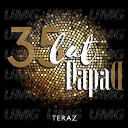 Teraz - Papa  D