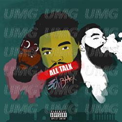 All Talk - 3ohBlack