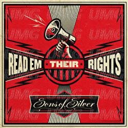 Read 'Em Their Rights - Sons Of Silver
