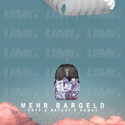 Mehr Bargeld - Payy, Nate57, Remoe