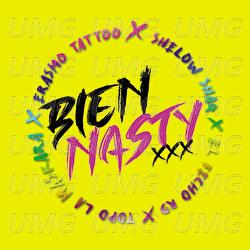 Bien Nasty - Erasmo Tattoo, Topo La Maskara, Shelow Shaq, El Fecho RD