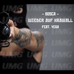 Wieder auf Krawall - Bosca,  Vega