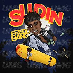 Slidin - Fredo Bang