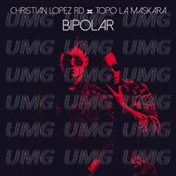 Bipolar - Christian Lopez Rd, Topo La Maskara
