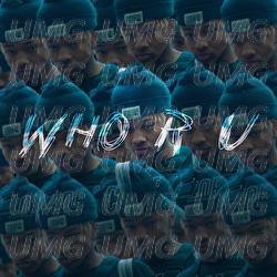 Who R U - Jufu