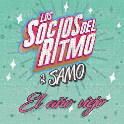 El Año Viejo - Los Socios Del Ritmo, Samo
